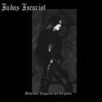 JUDAS ISCARIOT - Dethroned, Conquered and Forgotten Re-Release CD
